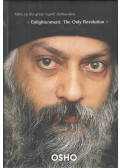 Osho - Enlightenment: The Only Revolution