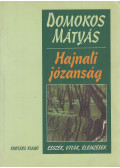 Domokos Mátyás - Hajnali józanság (dedikált)