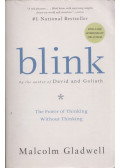 Malcolm Gladwell - Blink: The Power of Thinking Without Thinking