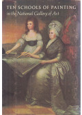 Margaret Bouton,Grose Evans,Hereward Lester Cooke,Fern Rusk Shapley,Hugh T. Broadley,Thomas P. Baird - Ten Schools of Painting in the National Gallery of Art
