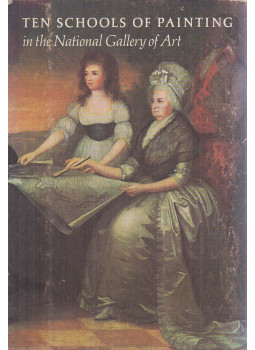 Margaret Bouton, Grose Evans, Hereward Lester Cooke, Fern Rusk Shapley, Hugh T. Broadley, Thomas P. Baird - Ten Schools of Painting in the National Gallery of Art Margaret Bouton, Grose Evans, Hereward Lester Cooke, Fern Rusk Shapley, Hugh T. Broadley, Thomas P. Baird - Ten Schools of Painting in the National Gallery of Art, Washington, D.C. 1967 antikvár könyv