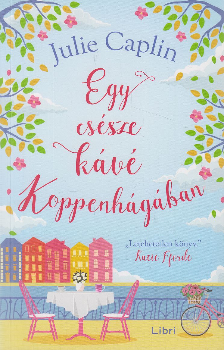 Julie Caplin - Egy csésze kávé Koppenhágában Julie Caplin - Egy csésze kávé Koppenhágában, Budapest 2022 antikvár könyv
