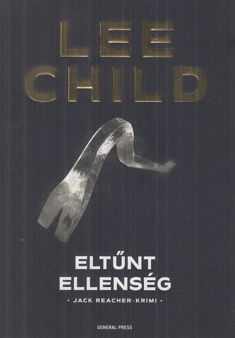 Lee Child - Eltűnt ellenség, Budapest 2025 antikvár könyv