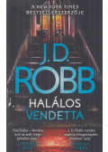 J. D. Robb - Halálos vendetta
