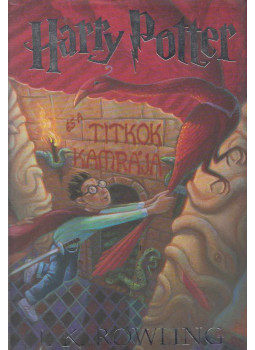 J. K. Rowling - Harry Potter és a Titkok Kamrája J. K. Rowling - Harry Potter és a Titkok Kamrája, Budapest 2006 antikvár könyv