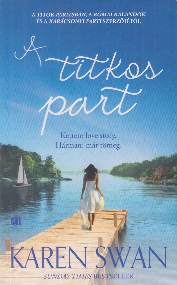Karen Swan - A titkos part, Budapest 2022 antikvár könyv