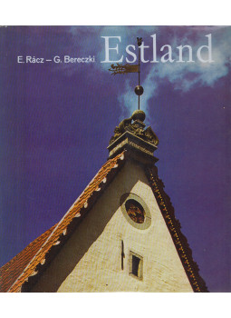 Bereczki Gábor, Rácz Endre - Estland Bereczki Gábor, Rácz Endre - Estland, Leipzig 1977 antikvár könyv