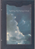 Edward V. Rickenbacker - Fighting the flying circus (reprint)