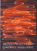 Kosztolicz István (szerk.) - Világítástechnikai évkönyv 2006-2007