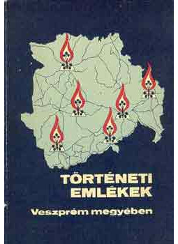 Hadnagy László, Veress D. Csaba - Történeti emlékek Veszprém megyében Hadnagy László, Veress D. Csaba - Történeti emlékek Veszprém megyében, null 1980 antikvár könyv