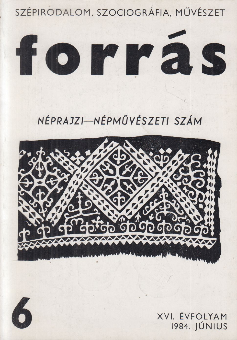 Hatvani Dániel - Forrás XVI. évfolyam 1984. június, Kecskemét 1984 antikvár könyv