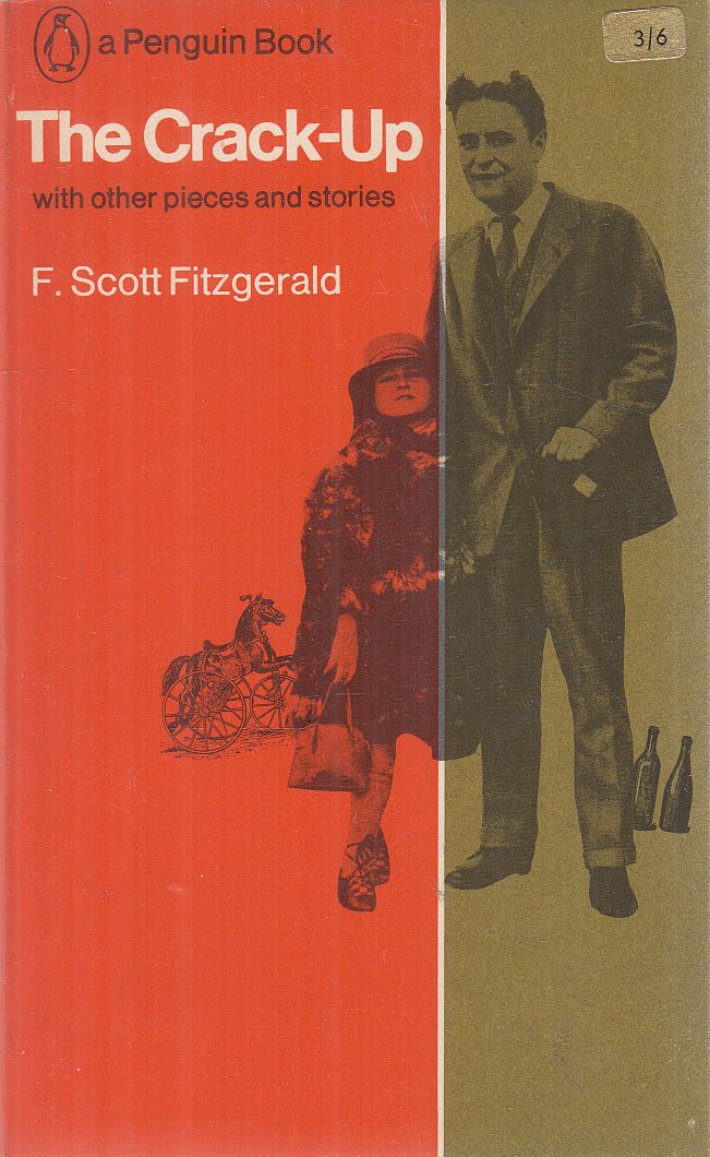 F. Scott Fitzgerald - The Crack-Up F. Scott Fitzgerald - The Crack-Up, Harmondsworth 1965 antikvár könyv