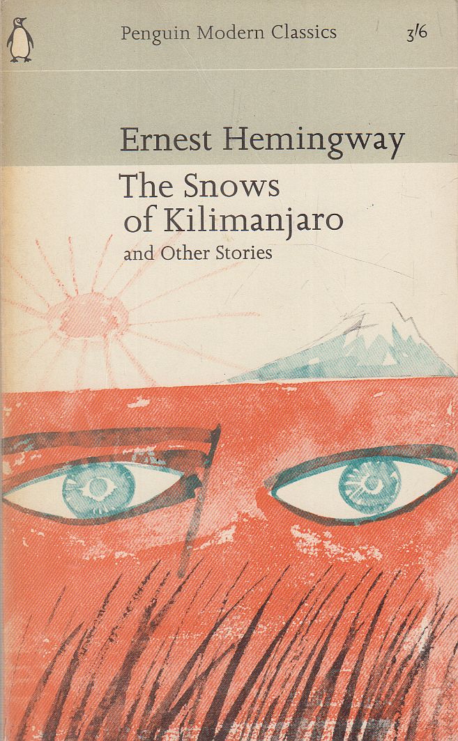 Hemingway, Ernest - The Snows of Kilimanjaro Hemingway, Ernest - The Snows of Kilimanjaro, Harmondsworth 1965 antikvár könyv