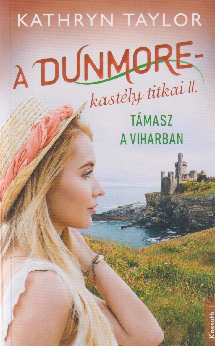 Kathryn Taylor - Támasz a viharban