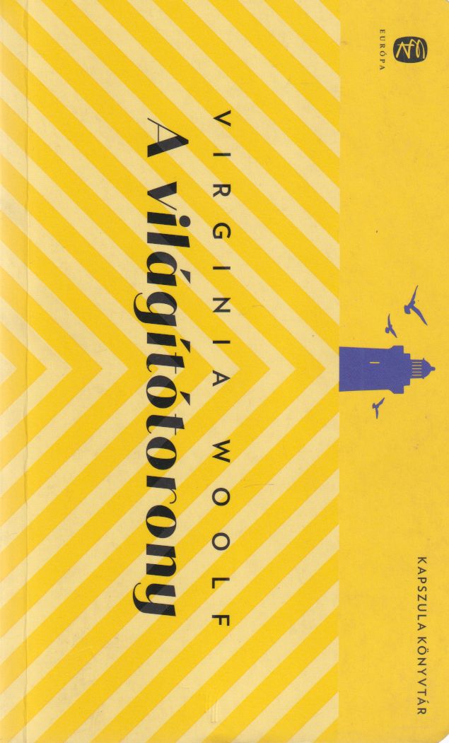 Virginia Woolf - A világítótorony Virginia Woolf - A világítótorony, Budapest 2025 antikvár könyv