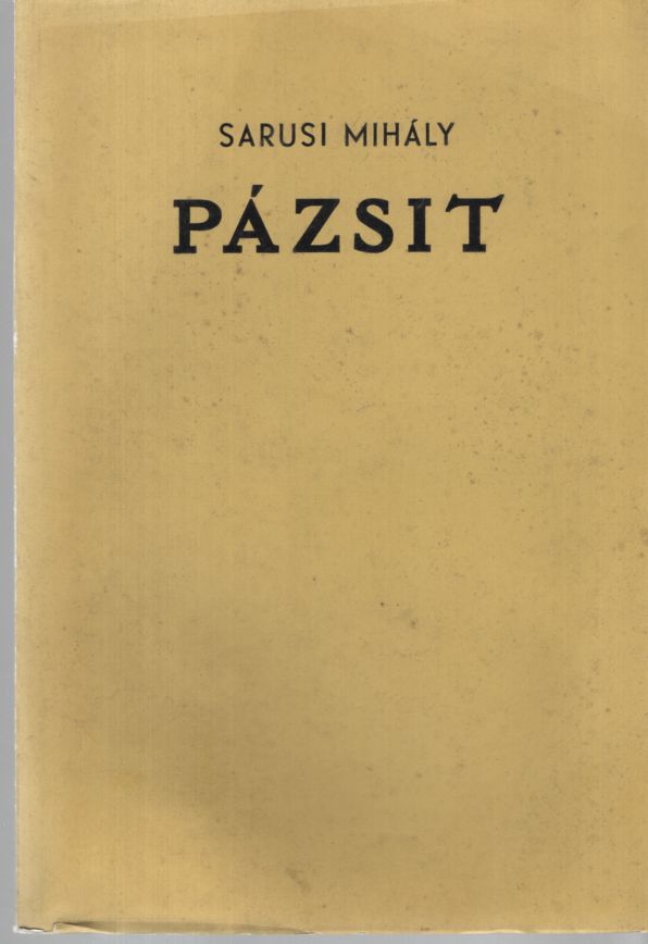 Sarusi Mihály - Pázsit Sarusi Mihály - Pázsit, null 1983 antikvár könyv