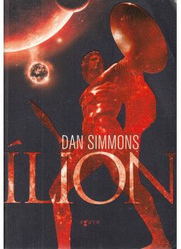 Dan Simmons - Ílion Dan Simmons - Ílion, Budapest 2015 antikvár könyv