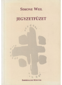 Simone Weil - Jegyzetfüzet Simone Weil - Jegyzetfüzet, Budapest 1995 antikvár könyv