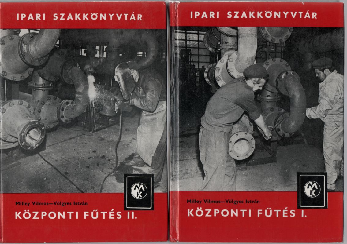 Völgyes István, Milley Vilmos - Központi fűtés I-II. kötet Völgyes István, Milley Vilmos - Központi fűtés I-II. kötet, null 1978 antikvár könyv