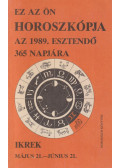  - Ez az Ön horoszkópja az 1989. esztendő 365 napjára - Ikrek