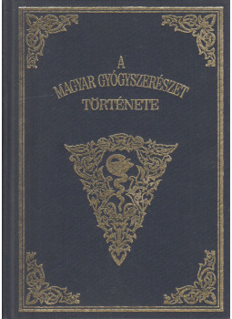Dr. Baradlai János, Bársony Elemér - A magyar gyógyszerészet története I-II.(egybekötve, reprint) Dr. Baradlai János, Bársony Elemér - A magyar gyógyszerészet története I-II.(egybekötve, reprint), Budapest 1990 antikvár könyv