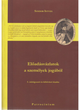Dr. Sándor István - Előadásvázlatok a személyek jogából Dr. Sándor István - Előadásvázlatok a személyek jogából, Budapest 2018 antikvár könyv