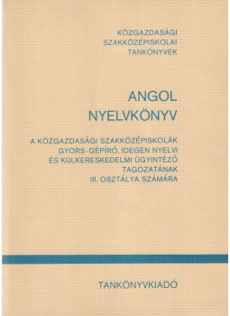 Donga György, Radványi Tamás - Angol nyelvkönyv Donga György, Radványi Tamás - Angol nyelvkönyv, Budapest 1969 antikvár könyv
