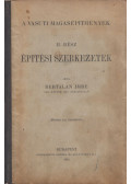 Bertalan Imre - A vasúti magasépítmények II. rész - Épitési szerkezetek