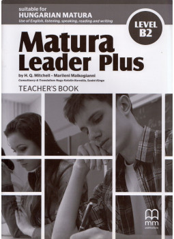 H.Q. Mitchell, Marileni Malkogianni - Matura Leader Plus Teacher's Book H.Q. Mitchell, Marileni Malkogianni - Matura Leader Plus Teacher's Book, null 2016 antikvár könyv