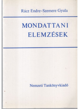 Rácz Endre, Szemere Gyula - Mondattani elemzések Rácz Endre, Szemere Gyula - Mondattani elemzések, null 1993 antikvár könyv