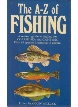 WILLOCK, COLIN - The A - Z of Fishing WILLOCK, COLIN - The A - Z of Fishing, London 1992 antikvár könyv