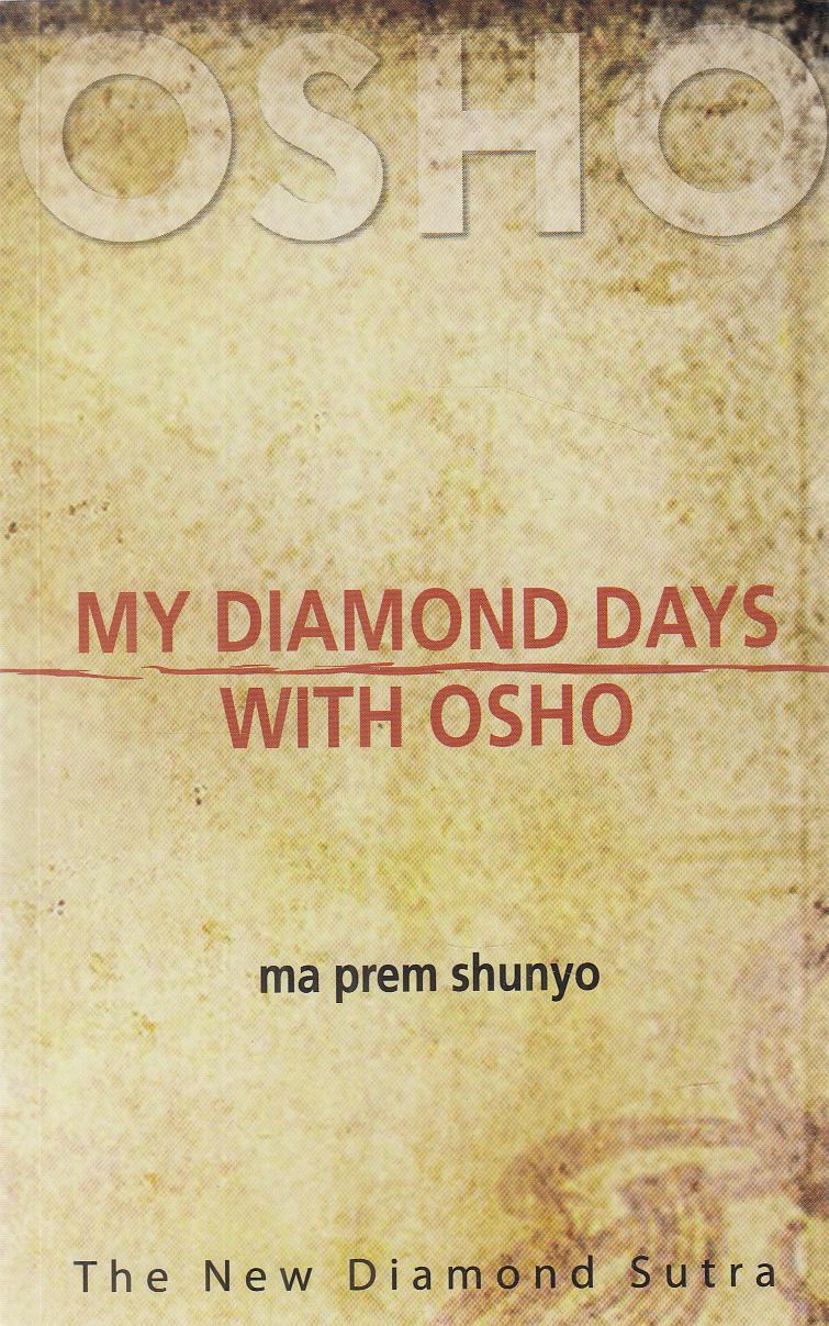 Ma Prem Shunyo - My Diamond Days with Osho, New Delhi 2010 antikvár könyv