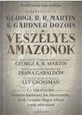 George R. R. Martin,Gardner Dozois - Veszélyes amazonok
