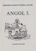 Botos Tiborné Dr.,Horváth József,Kozéki Béláné,Stephanides Éva,Dr. Világi Gyuláné - Angol 5.
