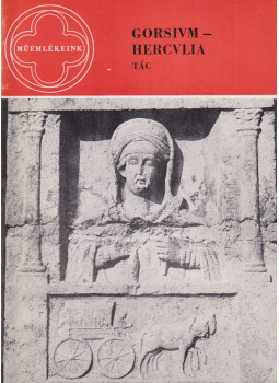 Fitz Jenő - Gorsium- Hercvlia Tác Fitz Jenő - Gorsium- Hercvlia Tác, Budapest 1973 antikvár könyv