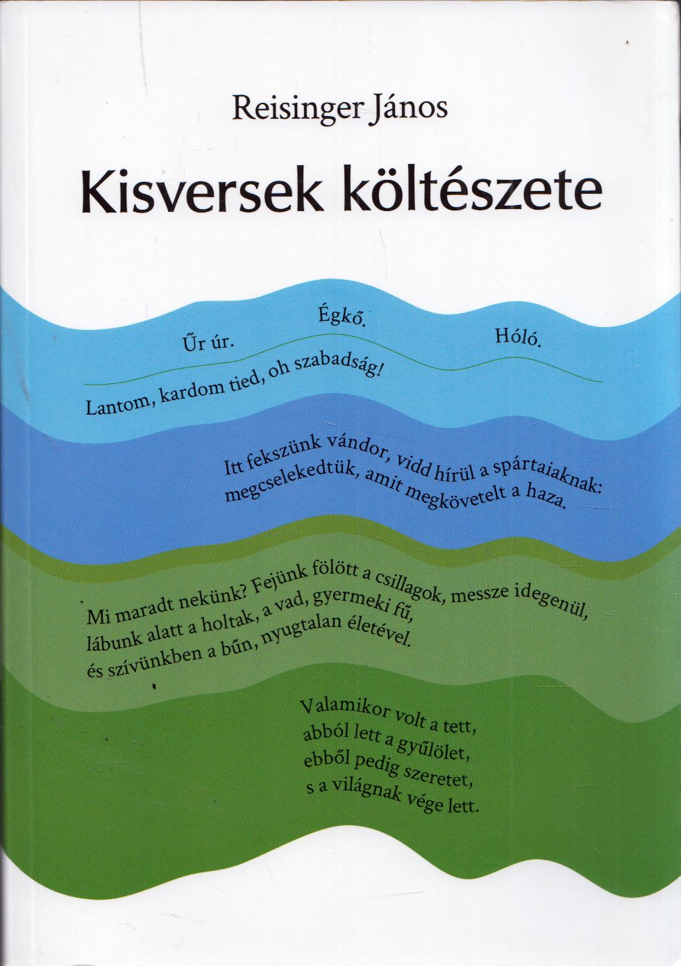 Reisinger János - Kisversek költészete