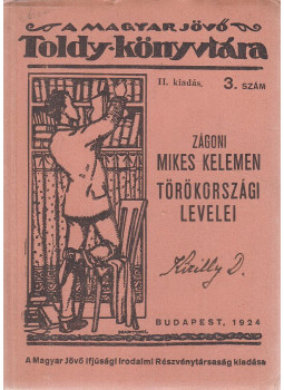 Dr. Perényi János - Zágoni Mikes Kelemen törökországi levelei Dr. Perényi János - Zágoni Mikes Kelemen törökországi levelei, Budapest 1924 antikvár könyv