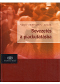 Hoffmann Márta (szerk.),Kozák Ákos,Veres Zoltán - Bevezetés a piackutatásba