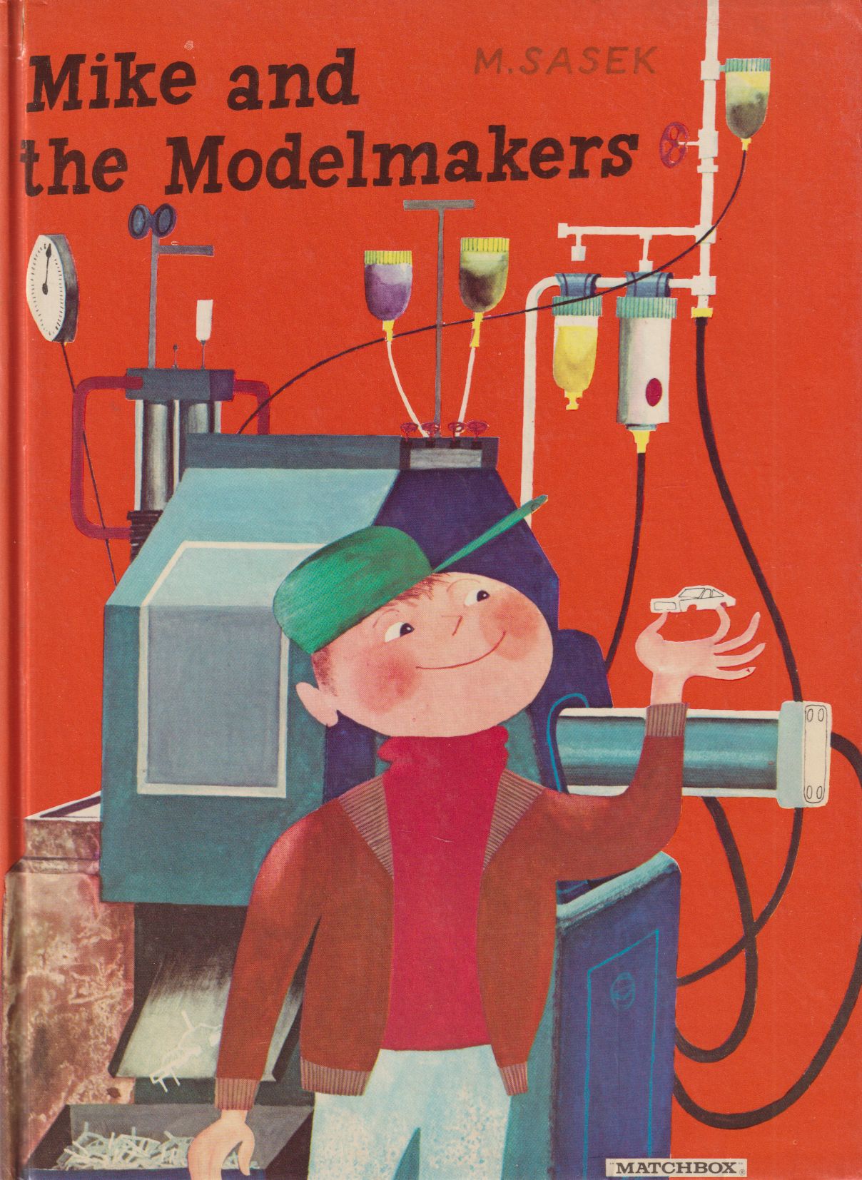 M. Sasek - Mike and the Modelmakers M. Sasek - Mike and the Modelmakers, London 1970 antikvár könyv