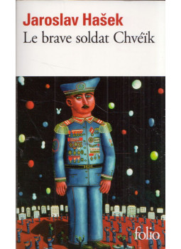 Jaroslav Hasek - Le brave soldat Chvéik Jaroslav Hasek - Le brave soldat Chvéik, null 2012 antikvár könyv