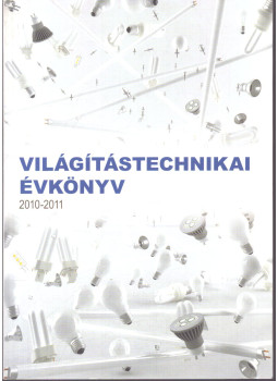 Kovácsné Jáni Katalin - Világítástechnikai évkönyv 2010-2011 Kovácsné Jáni Katalin - Világítástechnikai évkönyv 2010-2011, Budapest 0 antikvár könyv