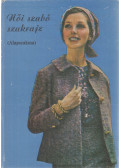 Feketéné Hajdu Erzsébet - Női szabó szakrajz