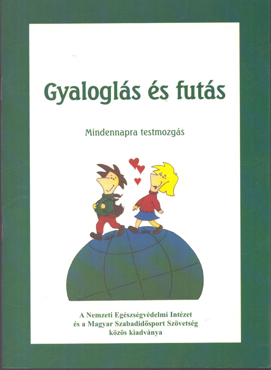 Monspart Sarolta - Gyaloglás és futás Monspart Sarolta - Gyaloglás és futás, null 1999 antikvár könyv