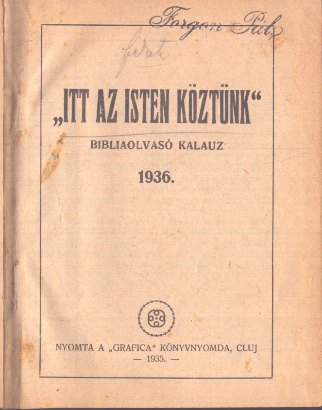 - "Itt az Isten köztünk" 1936., 1935. 1934. (egyben) - "Itt az Isten köztünk" 1936., 1935. 1934. (egyben), Kolozsvár 1934 antikvár könyv