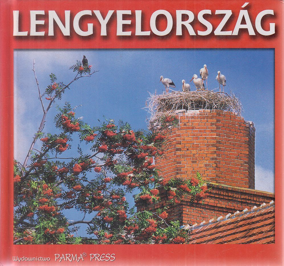 Bogna Parma - Lengyelország Bogna Parma - Lengyelország, Marki 2005 antikvár könyv