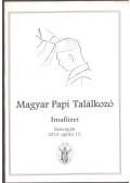  - Magyar Papi Találkozó