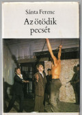 Sánta Ferenc - Az ötödik pecsét (dedikált)