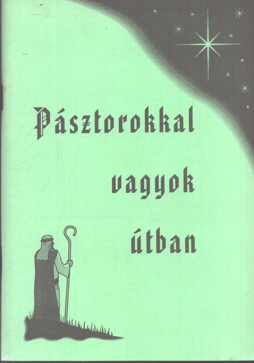 Sréter Ferenc - Pásztorokkal vagyok útban Sréter Ferenc - Pásztorokkal vagyok útban, null 1994 antikvár könyv
