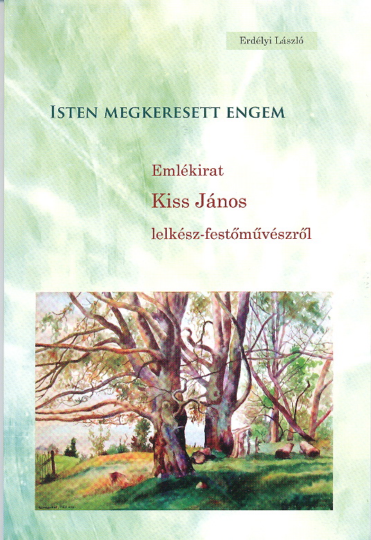 Erdélyi László - Isten megkeresett engem Erdélyi László - Isten megkeresett engem, null 2012 antikvár könyv