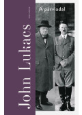 John Lukacs - A párviadal